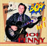 Joe Penny - Bip A Little, Bop A Lot!