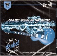 Rebel Rockers, The - Sinking Down In The Blues
