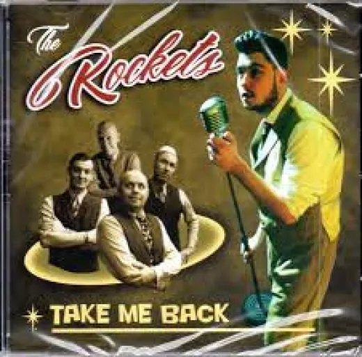 Rockets, The - Take Me Back