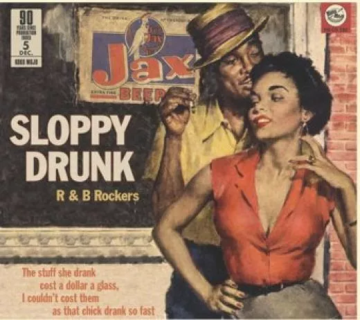 V/A - Sloppy Drunk (R & B Rockers)