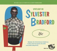 V/A - Spotlight On Sylvester Bradford (Ific)