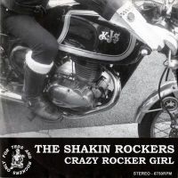 Shakin Rockers, The - Crazy Rocker Girl