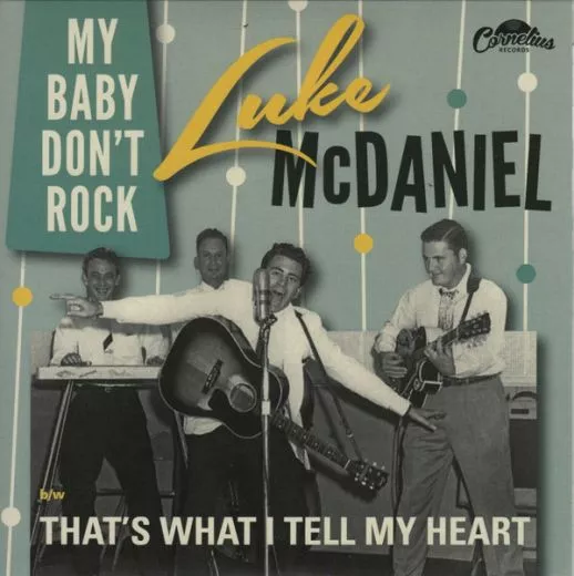 Luke McDaniel - My Baby Don't Rock
