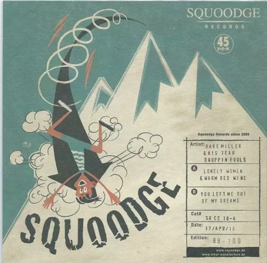 Babe Miller & his Tear Droppin Fools - Lonely Women & Warm Red Wine