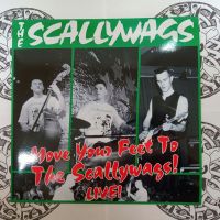 Scallywags, The - Move Your Feet To The Scallywags! Live!