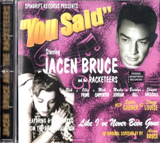 Jacen Bruce and The Racketeers - You Said