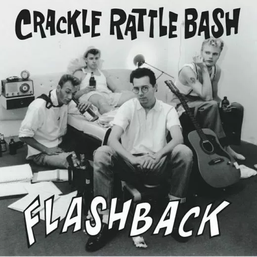 Crackle Rattle Bash - Flashback