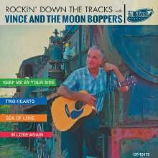 Vince and The Moon Boppers - Rockin' Down The Tracks