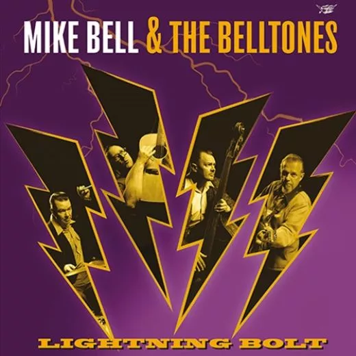 Mike Bell & The Belltones - Lightning Bolt