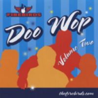 Firebirds, The - Doo Wop Vol. 2