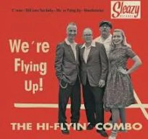 Hi-Flyin' Combo, The - We're Flying Up!