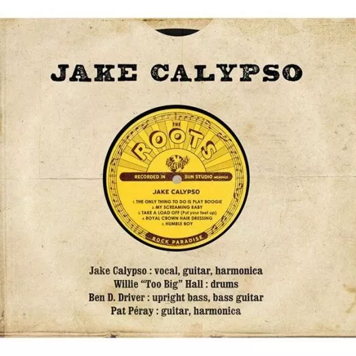 Jake Calypso - The Roots & The Fruits
