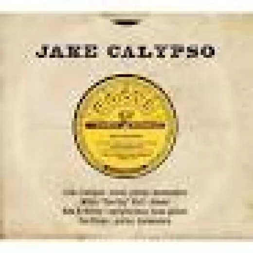 Jake Calypso - The Roots & The Fruits