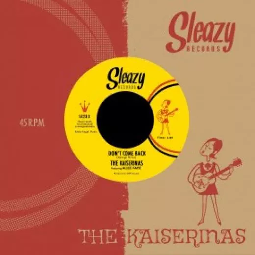 Kaiserinas, The - Don't Come Back