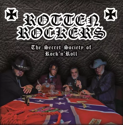Rotten Rockers - The Secret Society Of Rock 'n' Roll