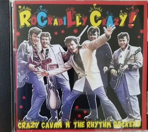 Crazy Cavan 'n' The Rhythm Rockers - Rockabilly Crazy!