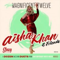 Aisha Khan & Friends - The Magnificent Twelve