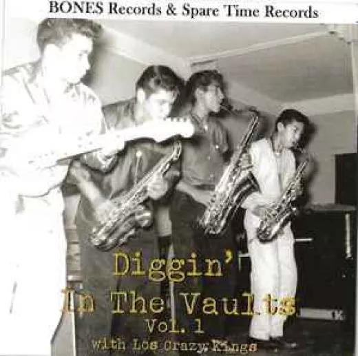 Los Crazy Kings - Diggin' In The Vaults Vol.1