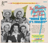 Maddox Brothers and Rose - Mama Says' It's Naughty
