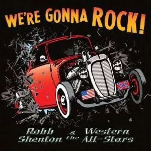 Robb Shenton & The Western All-Stars - We're Gonna Rock!