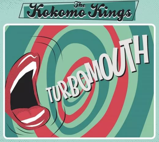 Kokomo Kings, The - Turbomouth