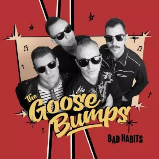Goose Bumps - Bad Habits