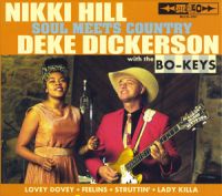 Nikki Hill & Deke Dickerson with The Bo-Keys - Soul Meets Country