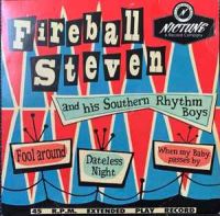 Fireball Steven and his Southern Rhythm Boys - Fool Around