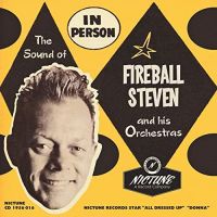Fireball Steven and his Orchestra - The Sound Of ...