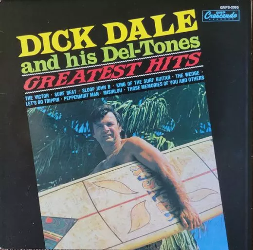 Dick Dale & his Del-Tones - Greatest Hits