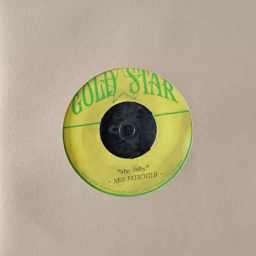 Ned Fairchild - Who Baby