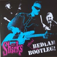 Sharks - Bedlam (official) Bootleg!