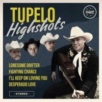 Tupelo Highshots - EP Series Vol.1