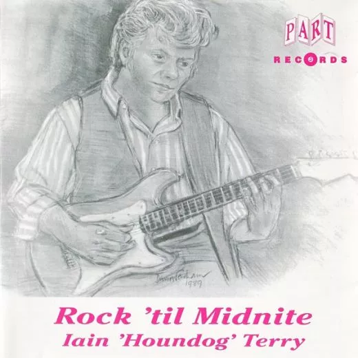 Iain 'Houndog' Terry - Rock 'Til Midnite