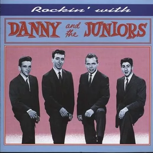 Danny and The Juniors - Rockin' With