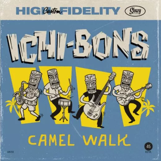 Ichi-Bons - Camel Walk