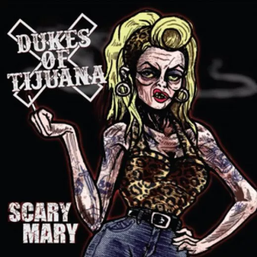 Dukes Of Tijuana - Scary Mary