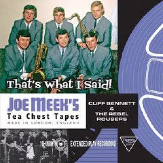 Cliff Bennett & The Rebel Rousers - That's What I Said!