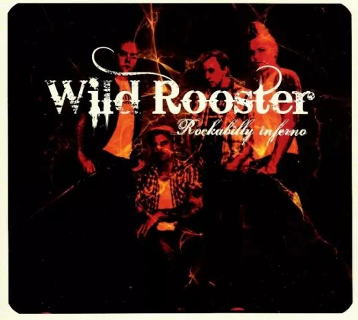 Wild Rooster - Rockabilly Inferno