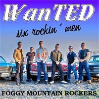 Foggy Mountain Rockers - WanTed