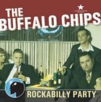 Buffalo Chips, The - Rockabilly Party