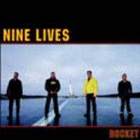 Nine Lives - Rocket