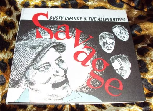 Dusty Chance & The Allnighters - Savage