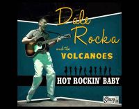 Dale Rocka and The Volvanoes - Hot Rockin' Baby Dale Rocka and The Volvanoes - Hot Rockin' Baby