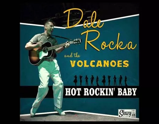 Dale Rocka and The Volvanoes - Hot Rockin' Baby