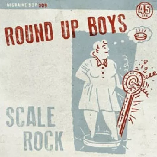 Round Up Boys - Scale Rock