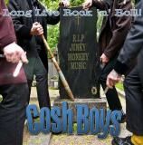 Cosh Boys, The - Long Live Rock'n'Roll