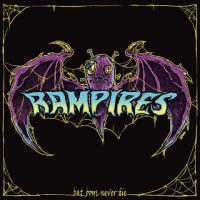 Rampires - Bat Boys Never Die