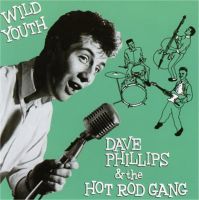 Dave Phillips - Wild Youth