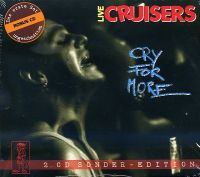 Cruisers - Cry For More